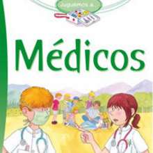Juguemos a M�dicos - Lectura - Libros INFANTILES Y JUVENILES - Libros infantiles : LAROUSSE Y VOX
