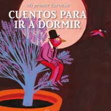 Mi primer Larousse - Cuentos para ir a dormir - Lecturas Infantiles - Libros infantiles : LAROUSSE Y VOX