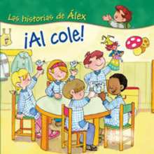 �Al cole! - Lecturas - Libros INFANTILES Y JUVENILES - Libros infantiles : LAROUSSE Y VOX