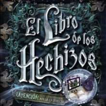 El libro de los hechizos - Lecturas Infantiles - Libros infantiles : LAROUSSE Y VOX