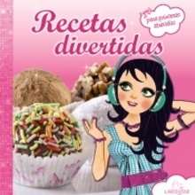 Recetas divertidas para princesas atrevidas - Lecturas Infantiles - Libros infantiles : LAROUSSE Y VOX