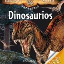 Dinosaurios - Lecturas Infantiles - Libros infantiles : LAROUSSE Y VOX