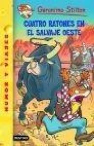 Cuatro ratones en el salvaje oeste - Lecturas Infantiles - Libros INFANTILES Y JUVENILES - Libros JUVENILES - Literatura juvenil
