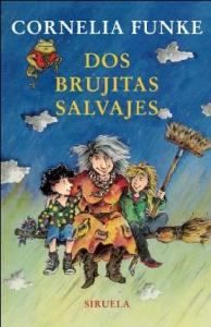 Dos brujitas salvajes - Lecturas Infantiles - Libros INFANTILES Y JUVENILES - Libros JUVENILES - Literatura juvenil