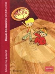 El desvan de la casa grande - Lecturas Infantiles - Libros INFANTILES Y JUVENILES - Libros INFANTILES - de 6 a 9 años