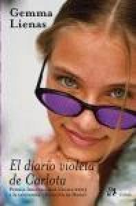 El diaro violeta de Carlota - Lecturas Infantiles - Libros INFANTILES Y JUVENILES - Libros JUVENILES - Literatura juvenil