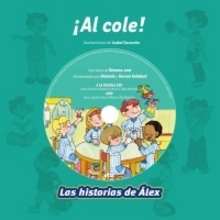 ¡Al cole! - Lecturas Infantiles - Libros infantiles : LAROUSSE Y VOX