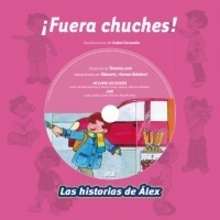 ¡Fuera chuches! - Lecturas Infantiles - Libros infantiles : LAROUSSE Y VOX