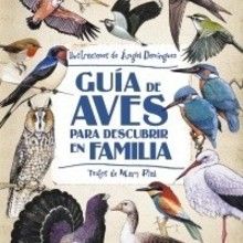 Libro : Guía de aves para descubrir en familia