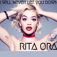 Video : Rita Ora - I Will Never Let You Down