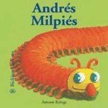 Bichitos curiosos : Andrés Milpiés - Lecturas Infantiles - Libros INFANTILES Y JUVENILES - Libros INFANTILES - de 0 a 5 años