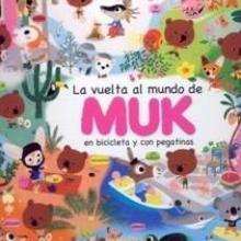 la vuelta al mundo de Muk - Lecturas Infantiles - Libros INFANTILES Y JUVENILES - Libros INFANTILES - de 0 a 5 años