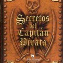 secretos del capitán pirata - Lecturas Infantiles - Libros INFANTILES Y JUVENILES - Libros INFANTILES - de 6 a 9 años